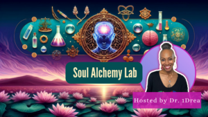 Soul Alchemy Lab YouTube BAnner with Dr. 1Drea's photo, ethereal laboartory equipment, symbols of alchemy